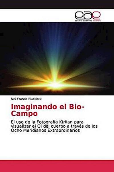 Imaginando el Bio-Campo