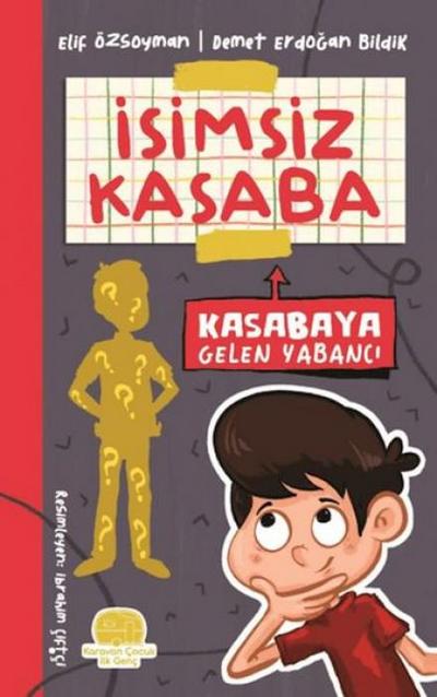 Kasabaya Gelen Yalanci