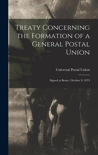 Treaty Concerning the Formation of a General Postal Union