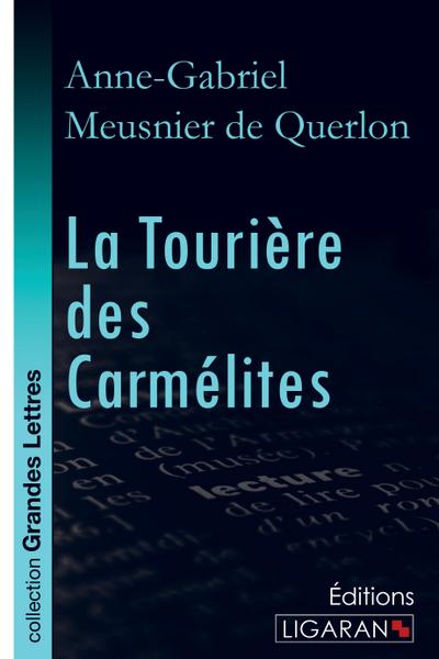 La Tourière des Carmélites (grands caractères)