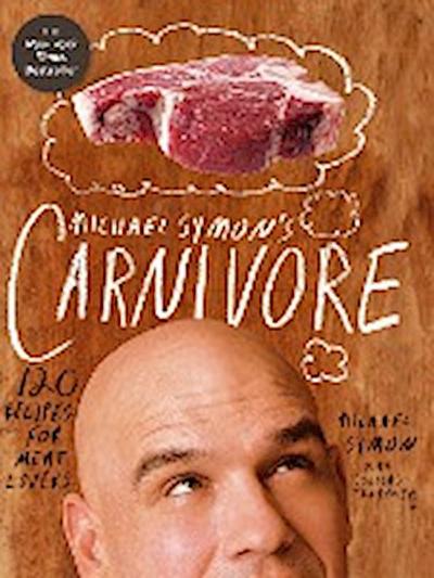 Michael Symon’s Carnivore