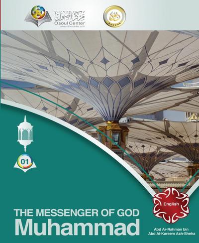 The Messenger of God - Muhammad
