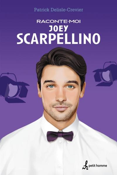 Raconte-moi Joey Scarpellino - No 7