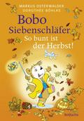 Bobo Siebenschläfer: So bunt ist der Herbst!