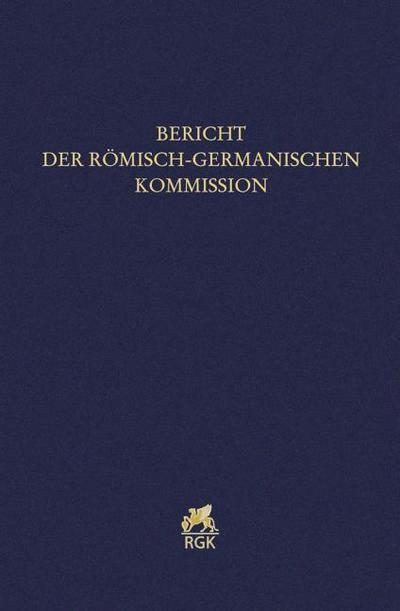 Bericht der Römisch-Germanischen Kommission Bd. 101/102 2020/2021