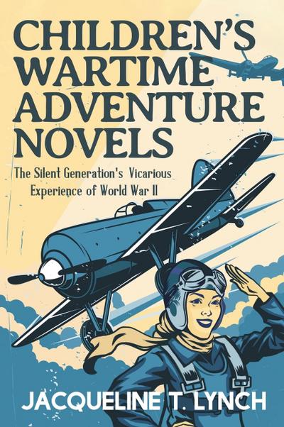 Children’s Wartime Adventure Novels