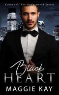 Black Heart (Echoes of the Underworld Series, #1)