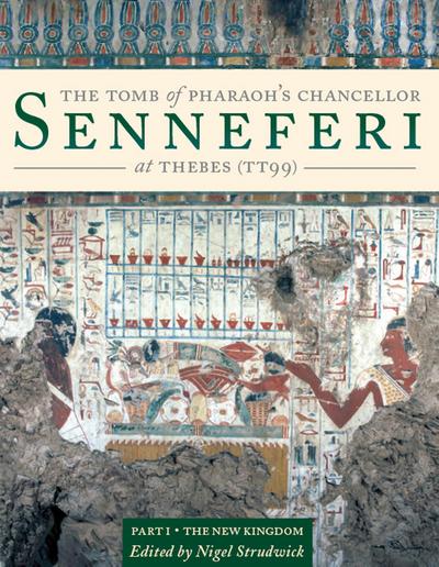 Tomb of Pharaoh’s Chancellor Senneferi at Thebes (TT99)