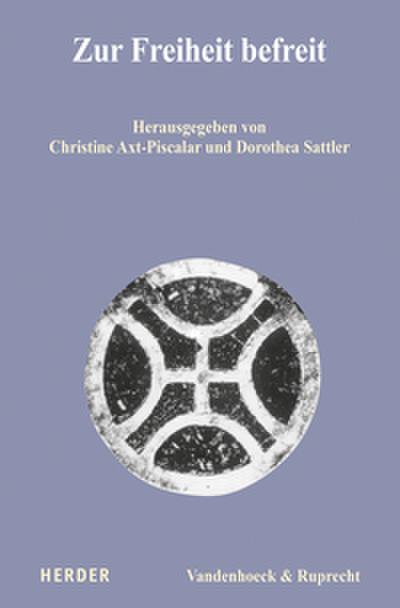 Zur Freiheit befreit