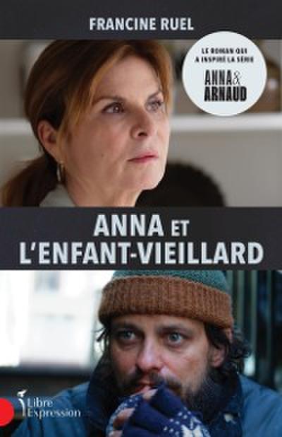 Anna et l’’enfant-vieillard