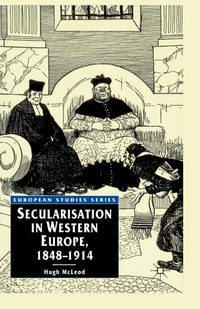 Secularisation in Western Europe, 1848-1914