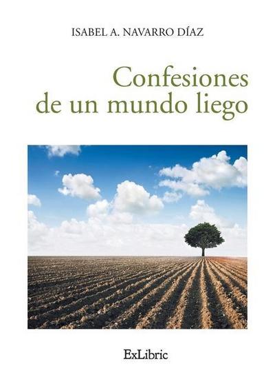 Confesiones de un mundo liego