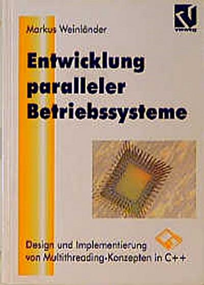Entwicklung paralleler Betriebssysteme