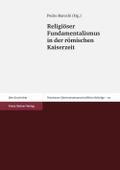 Religiöser Fundamentalismus in der römischen Kaiserzeit