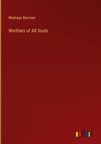 Worthies of All Souls