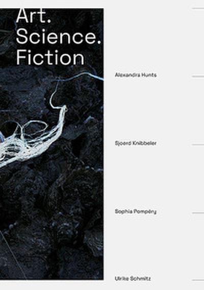 Art. Science. Fiction