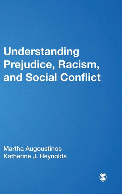Understanding Prejudice, Racism, and Social Conflict