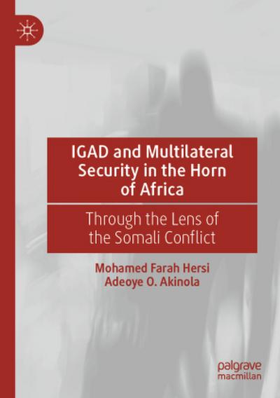 IGAD and Multilateral Security in the Horn of Africa