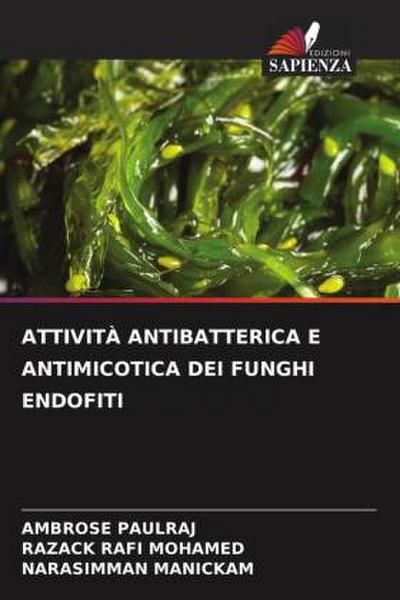 ATTIVITÀ ANTIBATTERICA E ANTIMICOTICA DEI FUNGHI ENDOFITI