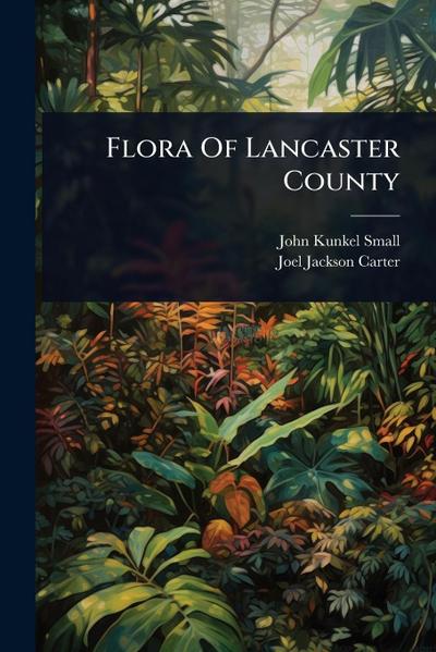 Flora Of Lancaster County