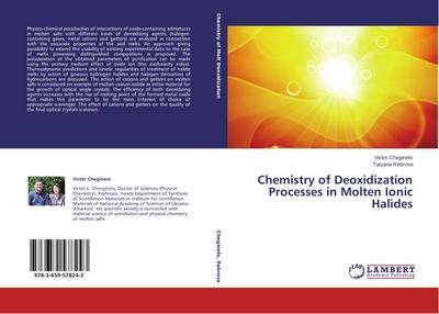 Chemistry of Deoxidization Processes in Molten Ionic Halides - Victor Cheginets