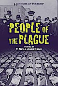 Horrors of History: People of the Plague
