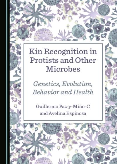 Kin Recognition in Protists and Other Microbes