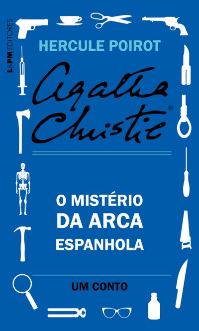 O mistério da arca espanhola: Um conto de Hercule Poirot