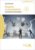 Kompetenz im Industriebetrieb - Industriekaufmann/Industriekauffrau Band 2