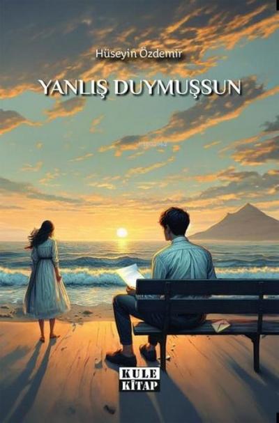 Yanlis Duymussun