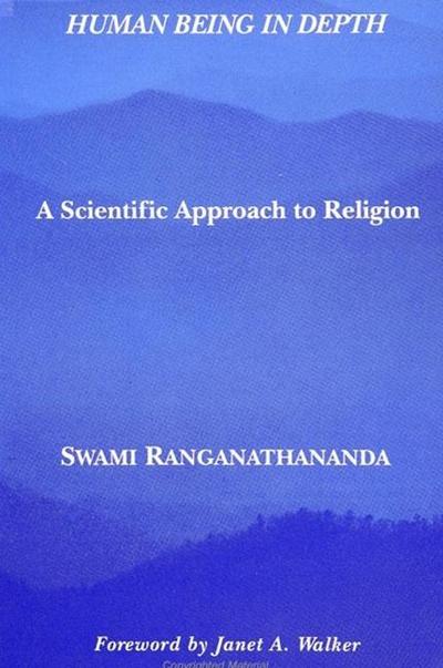 Human Being in Depth: A Scientific Approach to Religion