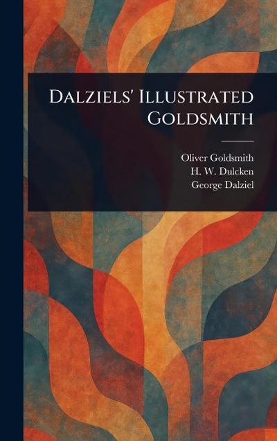 Dalziels’ Illustrated Goldsmith