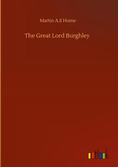 The Great Lord Burghley