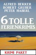 6 Tolle Ferienkrimis März 2023: Krimi Paket