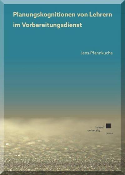 Pfannkuche, J: Planungskognitionen von Lehrern
