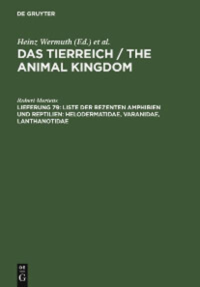 Liste der rezenten Amphibien und Reptilien: Helodermatidae, Varanidae, Lanthanotidae