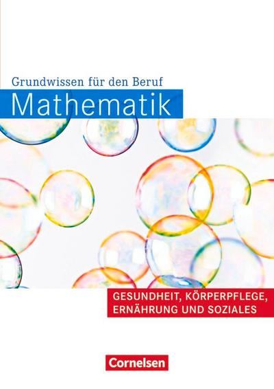 Mathematik Gesundheit und Soziales. Arbeitsbuch