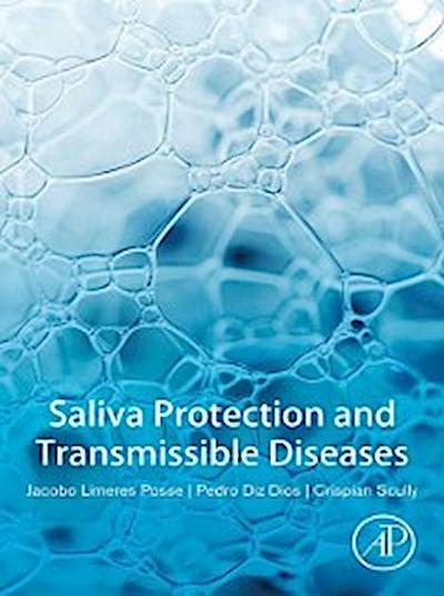 Saliva Protection and Transmissible Diseases