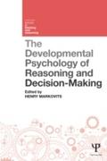 Developmental Psychology of Reasoning and Decision