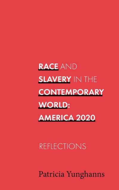 Race and Slavery in the Contemporary World