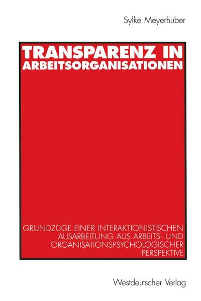 Transparenz in Arbeitsorganisationen
