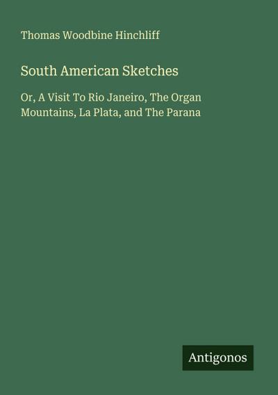 South American Sketches
