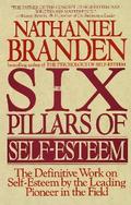 The Six Pillars of Self-Esteem