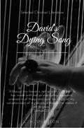 David’s Dying Song