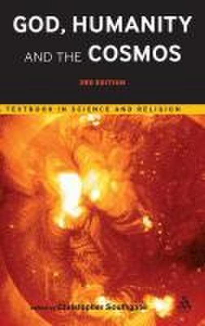 God, Humanity and the Cosmos - 3rd edition