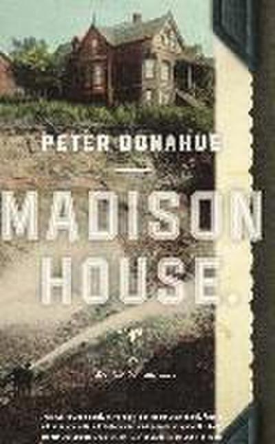 Donahue, P: Madison House