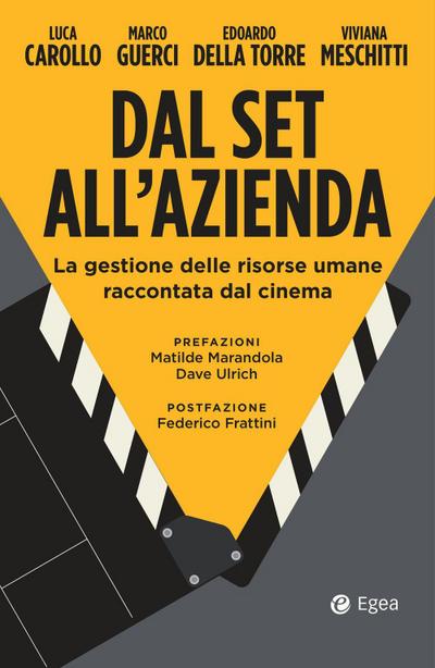 Dal set all’azienda. La gestione delle risorse umane raccontata dal cinema