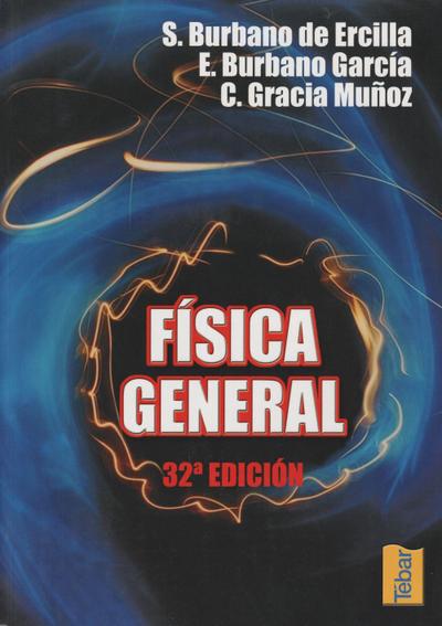 Burbano De Ercilla, S: Física general