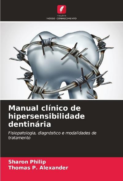 Manual clínico de hipersensibilidade dentinária
