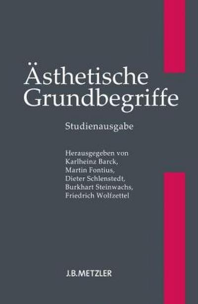 Ästhetische Grundbegriffe, 7 Bde., Studienausgabe